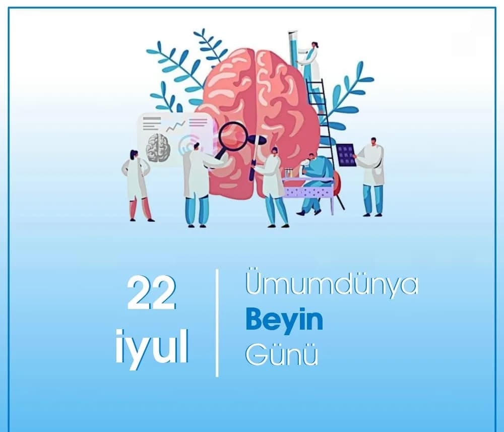 22 iyul Ümumdünya beyin günüdür